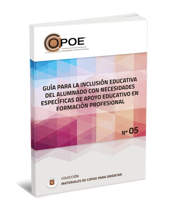 Nuevo número de la colección &quot;Materiales de COPOE para Orientar&quot;: Guía para la inclusión educativa del alumnado con Necesidades Específicas de Apoyo Educativo en FP